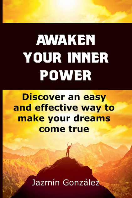 Awaken Your Inner Power Awaken Your Inner Power