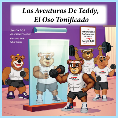 Las Aventuras De Teddy El Oso Tonificado Las Aventuras De Teddy El Oso Tonificado