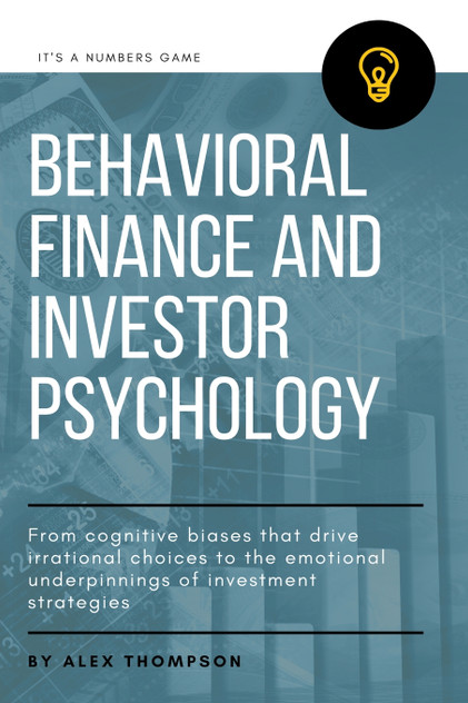 Behavioral Finance and Investor Psychology Behavioral Finance and Investor Psychology