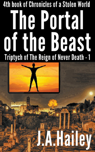 The Portal of the Beast, Triptych of The Reign of Never Death - 1 The Portal of the Beast, Triptych of The Reign of Never Death - 1
