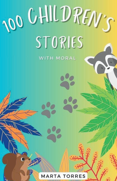 100 Children's cautionary tales for young children 100 Children's cautionary tales for young children