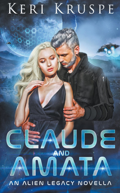 Claude & Amata (An Alien Legacy Novella) Claude & Amata (An Alien Legacy Novella)
