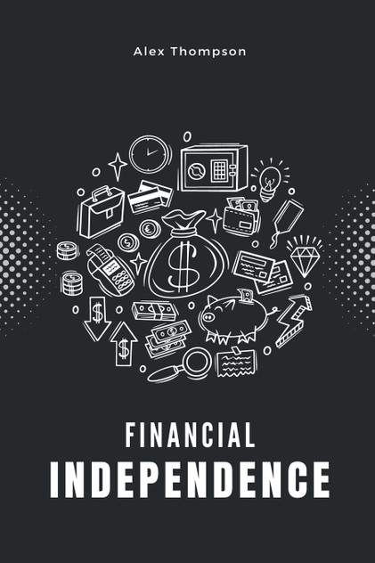 Financial Independence Financial Independence