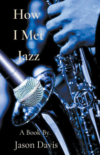 How I Met Jazz How I Met Jazz
