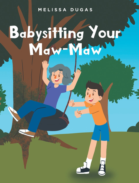Babysitting Your Maw-Maw Babysitting Your Maw-Maw