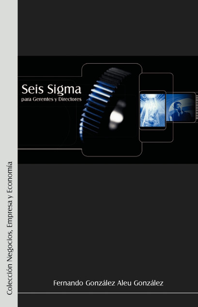 Seis SIGMA Para Gerentes y Directores Seis SIGMA Para Gerentes y Directores