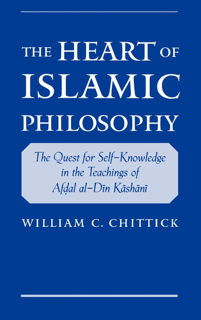The Heart of Islamic Philosophy The Heart of Islamic Philosophy