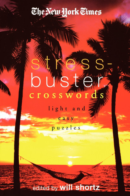 The New York Times Stress-Buster Crosswords The New York Times Stress-Buster Crosswords