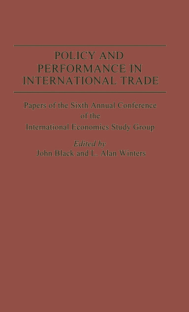 Policy and Performance in International Trade