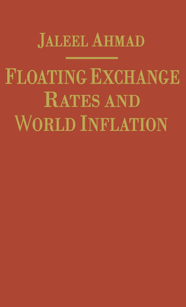 Floating Exchange Rates and World Inflation Floating Exchange Rates and World Inflation