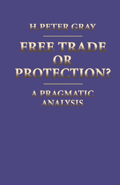 Free Trade or Protection? Free Trade or Protection?