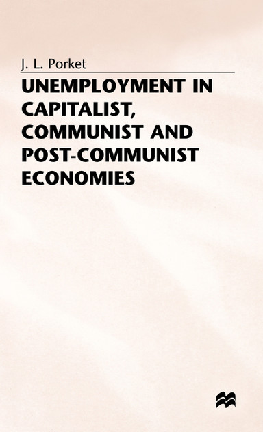 Unemployment in Capitalist Economies Unemployment in Capitalist Economies