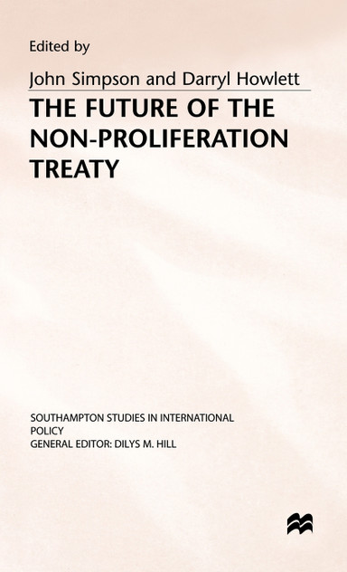 The Future of the Non-Proliferation Treaty The Future of the Non-Proliferation Treaty