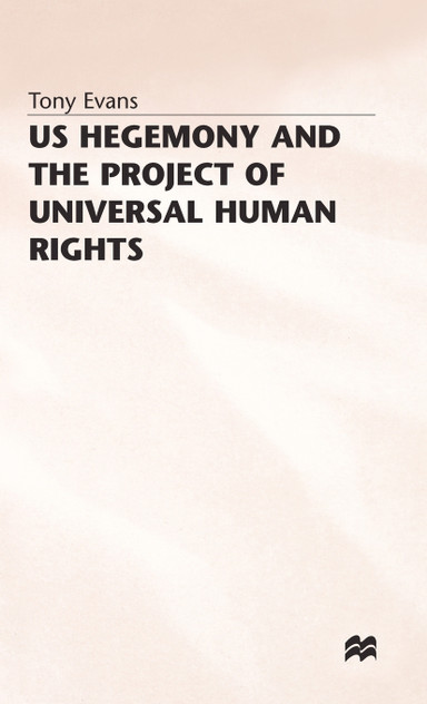 Us Hegemony and the Project of Universal Human Rights