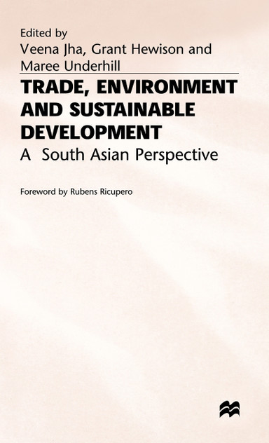Trade Environment and Sustainable Development Trade Environment and Sustainable Development