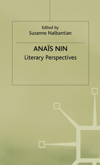 Anais Nin - Library Perspectives Anais Nin - Library Perspectives