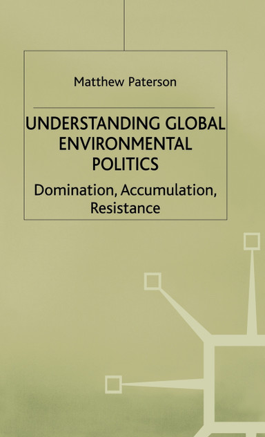 Understanding Global Environmental Politics
