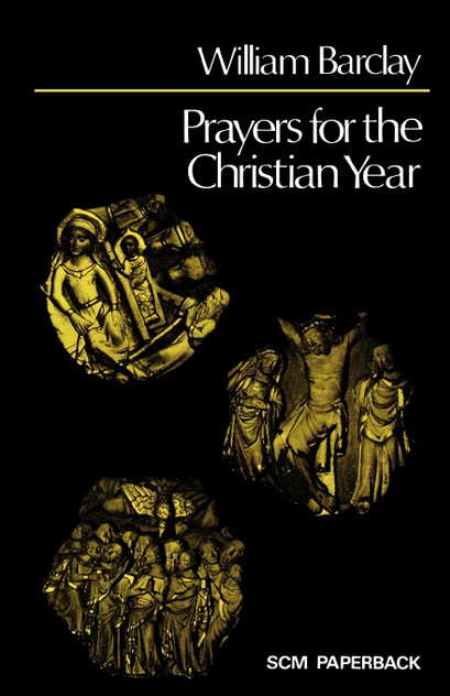 Prayers for the Christian Year Prayers for the Christian Year