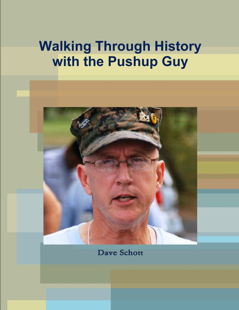 Walking Through History with the Pushup Guy Walking Through History with the Pushup Guy