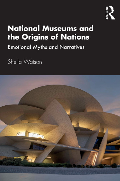 National Museums and the Origins of Nations National Museums and the Origins of Nations