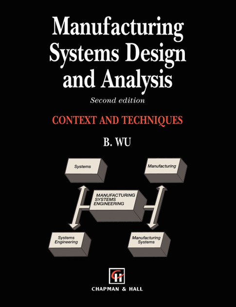 Manufacturing Systems Design and Analysis Manufacturing Systems Design and Analysis