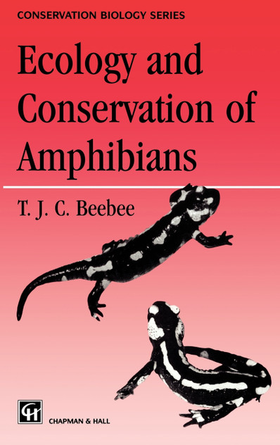 Ecology and Conservation of Amphibians