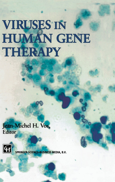 Viruses in Human Gene Therapy Viruses in Human Gene Therapy