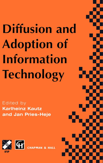 Diffusion and Adoption of Information Technology Diffusion and Adoption of Information Technology