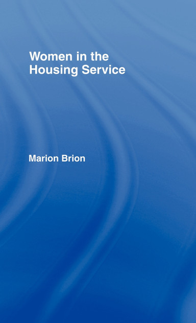 Women in the Housing Service Women in the Housing Service
