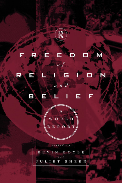 Freedom of Religion and Belief Freedom of Religion and Belief
