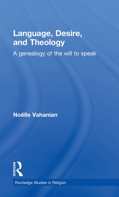 Language, Desire and Theology Language, Desire and Theology