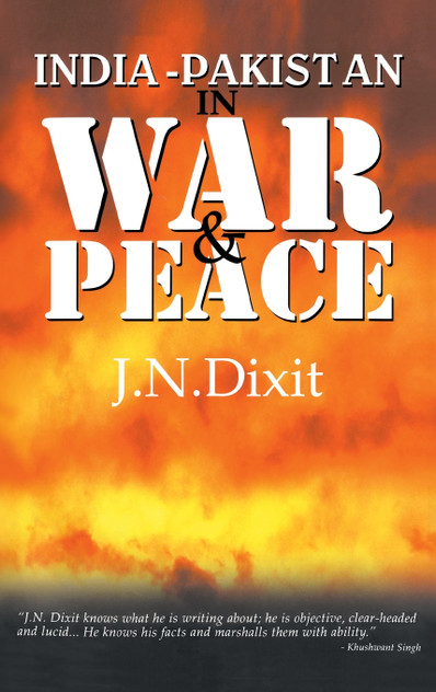 India-Pakistan in War and Peace India-Pakistan in War and Peace
