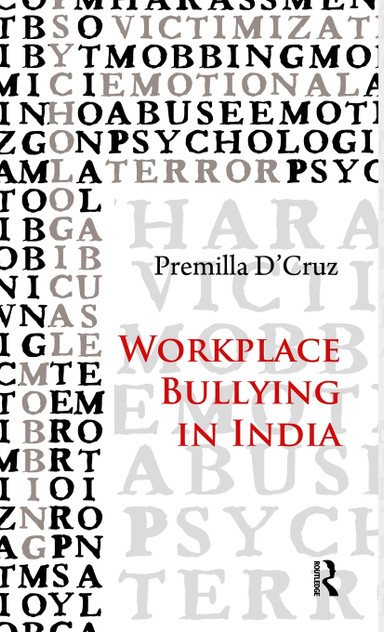 Workplace Bullying in India Workplace Bullying in India