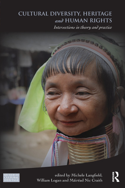 Cultural Diversity, Heritage and Human Rights Cultural Diversity, Heritage and Human Rights