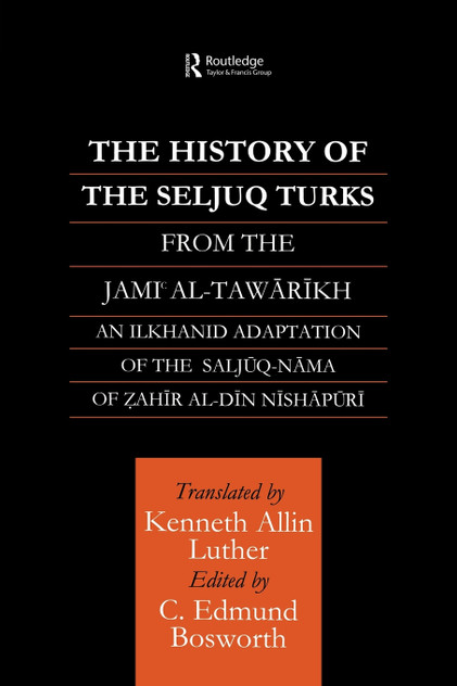 The History of the Seljuq Turks