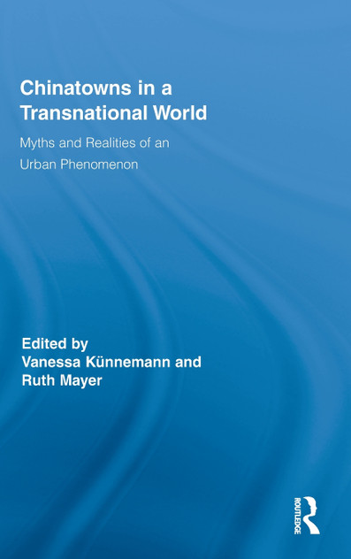 Chinatowns in a Transnational World