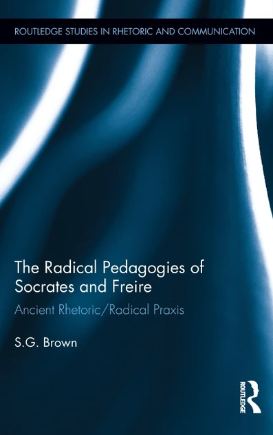 The Radical Pedagogies of Socrates and Freire