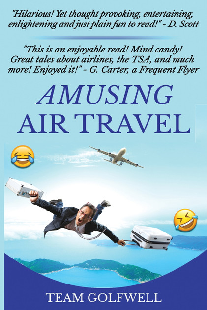 Amusing Air Travel Amusing Air Travel