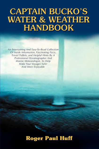 Captain Bucko's Water & Weather Handbook Captain Bucko's Water & Weather Handbook