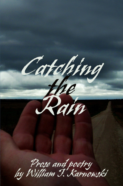 Catching the Rain Catching the Rain