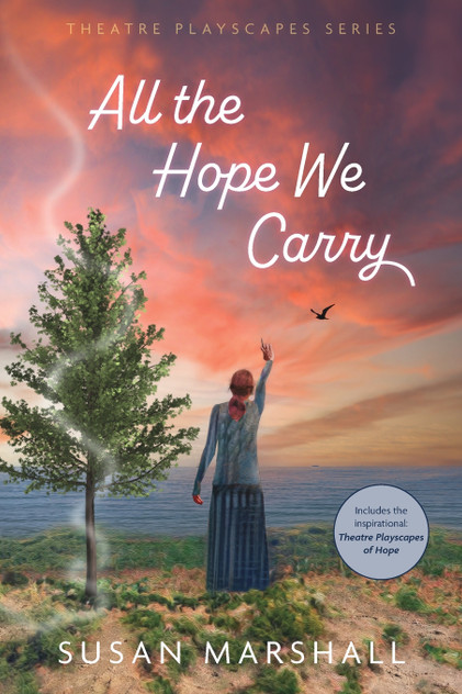 All the Hope We Carry All the Hope We Carry
