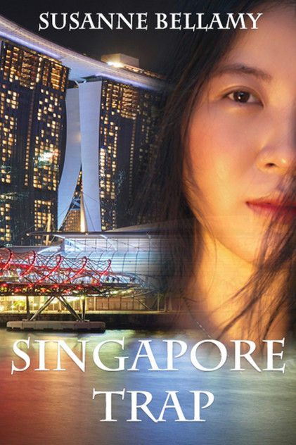 Singapore Trap (A High Stakes Novel #2) Singapore Trap (A High Stakes Novel #2)