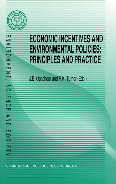 Economic Incentives and Environmental Policies Economic Incentives and Environmental Policies