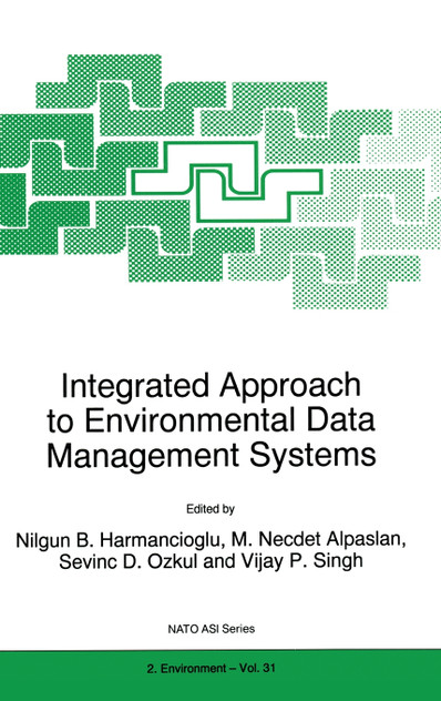 Integrated Approach to Environmental Data Management Systems