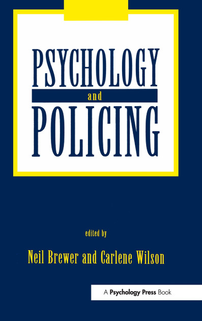 Psychology and Policing Psychology and Policing