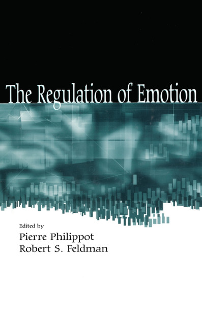The Regulation of Emotion The Regulation of Emotion