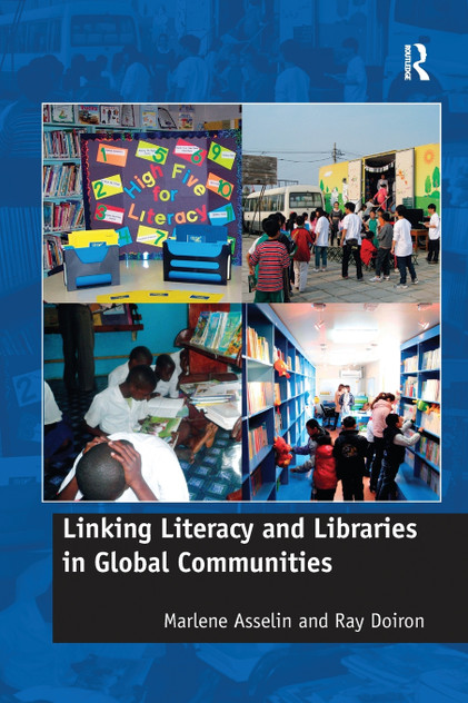 Linking Literacy and Libraries in Global Communities Linking Literacy and Libraries in Global Communities