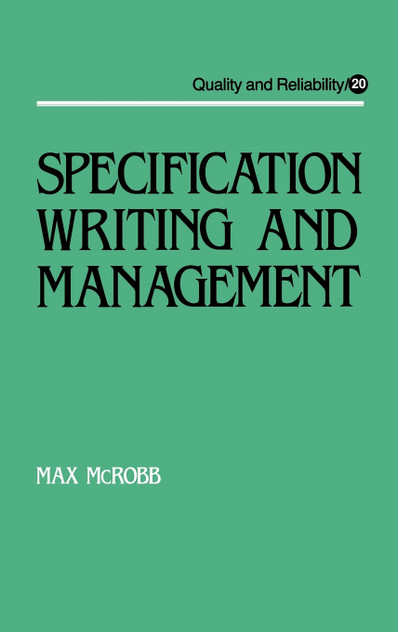 Specification Writing and Management Specification Writing and Management
