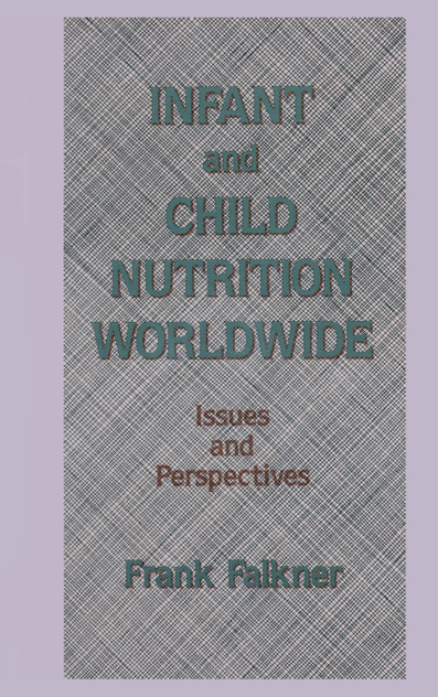 Infant and Child Nutrition Worldwide Infant and Child Nutrition Worldwide