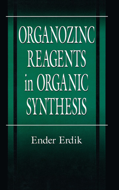 Organozinc Reagents in Organic Synthesis